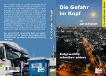 Lade das Bild in den Galerie-Viewer, Roman "Die Gefahr im Kopf" von Jan Bergrath