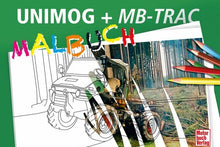 Lade das Bild in den Galerie-Viewer, UNIMOG + MB-trac Malbuch