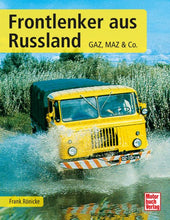 Lade das Bild in den Galerie-Viewer, Frontlenker aus Russland - GAZ, MAZ und Co.

