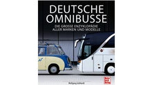 Lade das Bild in den Galerie-Viewer, Deutsche Omnibusse - Die Große Enzyklopädie aller Marken und Modelle
